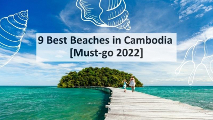 9 Best Beaches in Cambodia [Must-go [Y]]