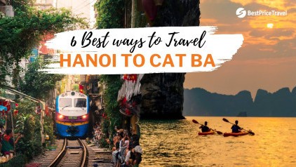 Hanoi to Cat Ba Island: 6 Best Ways to Transfer UPDATED [Y]