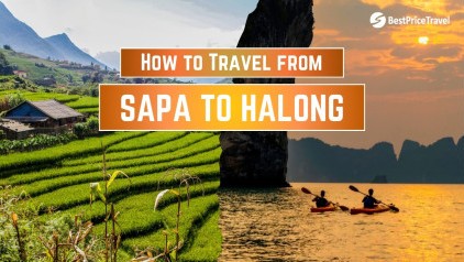 How to Travel from Sapa to Halong Bay: A Complete Guide