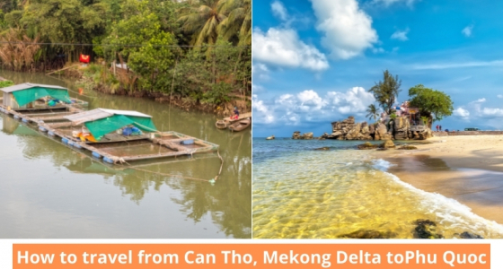 How to travel from Can Tho, Mekong Delta to Phu Quoc
