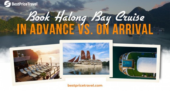 Should I Book Halong Bay Cruise in Advance or On Arrival? A Complete Guide