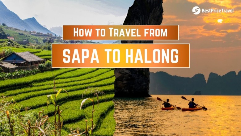 How to Travel from Sapa to Halong Bay: A Complete Guide
