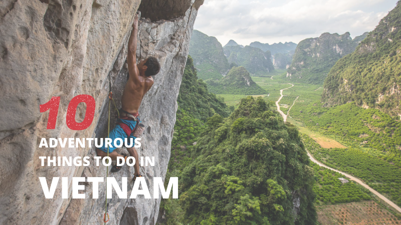 Adventurous things to do in Vietnam