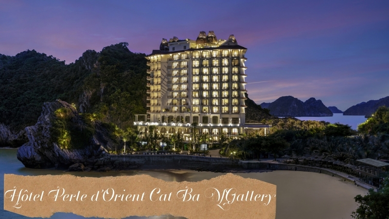 Hôtel Perle d'Orient Cat Ba MGallery