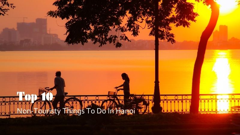 Non-touristy things to do in Hanoi