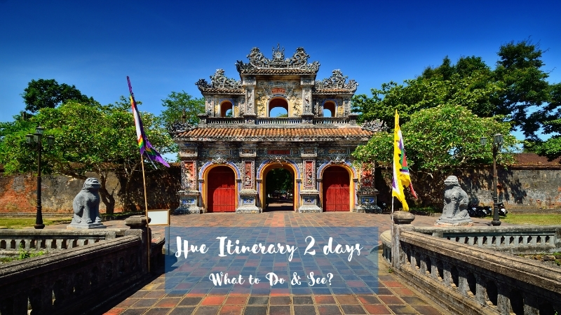Hue itinerary 2 days
