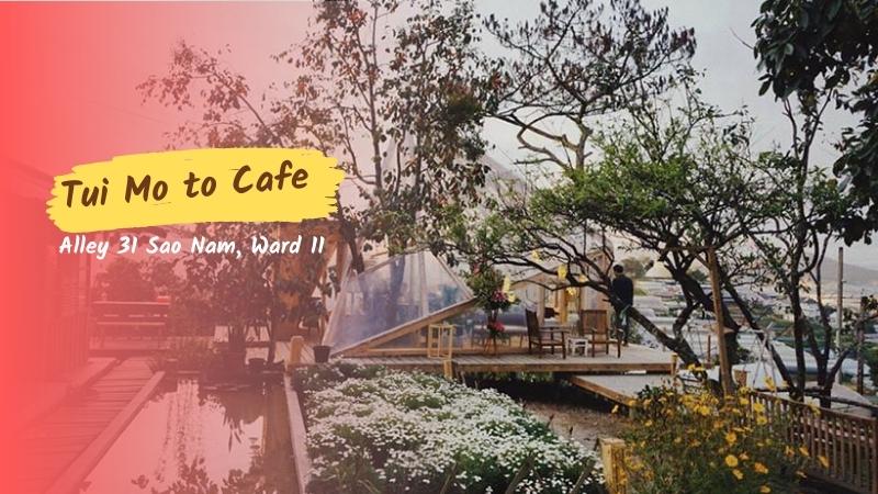 Tui Mo to Cafe Da Lat
