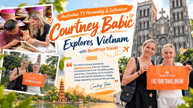 Courtney Babic Explores Vietnam with BestPrice Travel